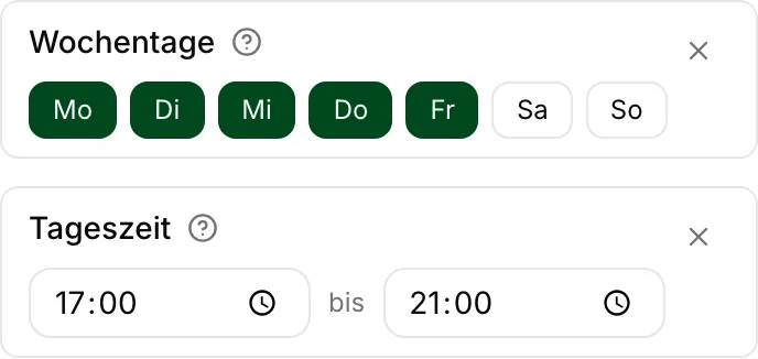 Buchungsrichtlinie, Reiter Bedingungen: montags bis freitags von 17 bis 21 Uhr.